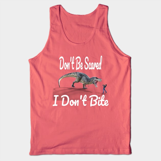 Don't Be Scared I Don't Bite Tank Top by jerranne